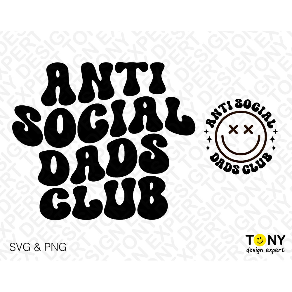 2 Bundles, Anti Social Dads Club Svg Png, Antisocial Svg, Trendy Retro Groovy Wavy Stacked, Digital Download Sublimation PNG & SVG Cricut - 2.jpg