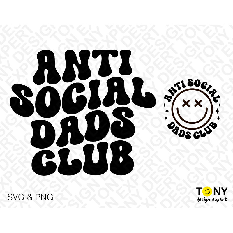 2 Bundles, Anti Social Dads Club Svg Png, Antisocial Svg, Trendy Retro Groovy Wavy Stacked, Digital Download Sublimation PNG & SVG Cricut - 2.jpg