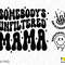 3 Bundle, Somebody's Unfiltered Mama Svg Png, Mom Life Svg, Trendy Sarcastic Mom Quote Svg, Digital Download Sublimation PNG & SVG Cricut - 2.jpg