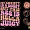 4 Bundle, My Anxiety Is A Doozy But This Ass Is Hella Juicy Svg Png, Front Back Pocket Include Digital Download Sublimation PNG & SVG Cricut - 1.jpg