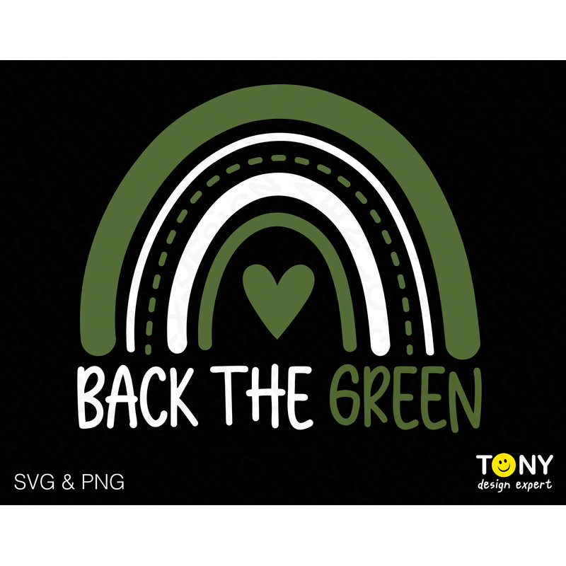 Back The Green Svg Png, Military Svg, Memorial Day Svg, Veterans Day Svg, 4th of July Svg, Digital Download Sublimation PNG & SVG Cricut - 1.jpg