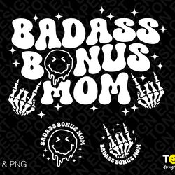 badass bonus mom svg png, bonus mama svg, bonus mom svg, ste