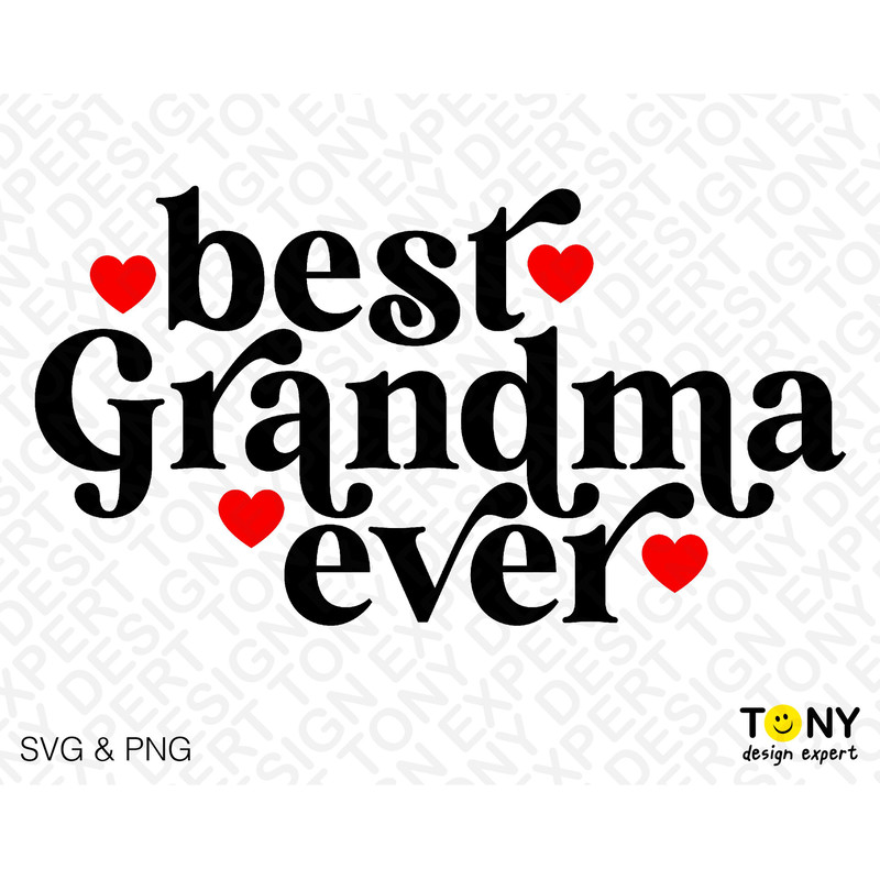 Best Grandma Ever Svg Png, Grandma Svg, Grandma Life Svg, Favorite Grandma Gifts Idea Digital Download Sublimation PNG & SVG File For Cricut - 2.jpg