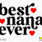 Best Nana Ever Svg Png, Grandma Svg, Nana Svg, Nana Life Svg, Favorite Nana Gift Idea Digital Download Sublimation PNG & SVG File For Cricut - 2.jpg
