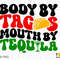 Body By Tacos Mouth By Tequila Svg Png, Cinco de Drinko Svg, Cinco de Mayo Svg, Wavy Stacked Digital Download Sublimation PNG & SVG Cricut - 2.jpg