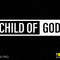 Child of God Svg Png, Christian Svg, Jesus Svg, Inspirational Svg, Religious Svg Digital Download PNG Sublimation DTG & SVG Cricut Cut File - 1.jpg