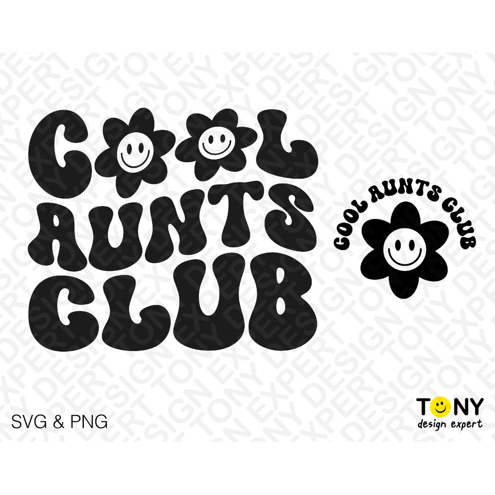 Cool Aunts Club Svg Png, Aunt Auntie To Be Svg, Front Back Trendy Retro Groovy Wavy Digital Download Sublimation PNG & SVG Cricut Cut File - 2.jpg