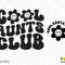 Cool Aunts Club Svg Png, Aunt Auntie To Be Svg, Front Back Trendy Retro Groovy Wavy Digital Download Sublimation PNG & SVG Cricut Cut File - 2.jpg