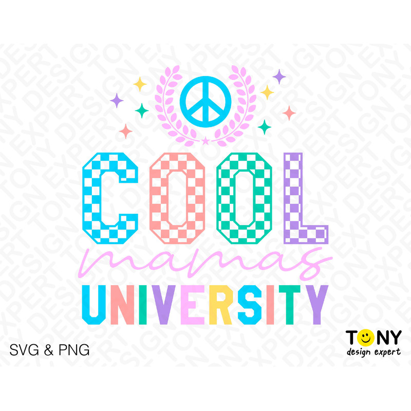 Cool Mamas University Svg Png, Mom Life Svg, Mother's Day Svg, Funny Mom Quote Gift Idea Digital Download Sublimation PNG & SVG Cricut File - 2.jpg