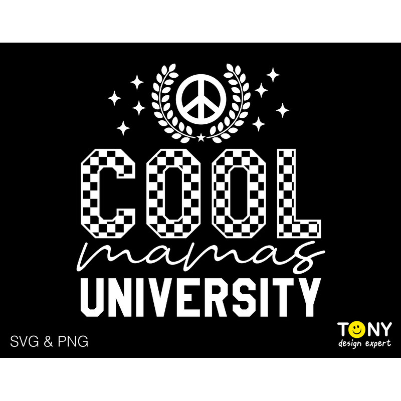 Cool Mamas University Svg Png, Mom Life Svg, Mother's Day Svg, Funny Mom Quote Gift Idea Digital Download Sublimation PNG & SVG Cricut File - 3.jpg