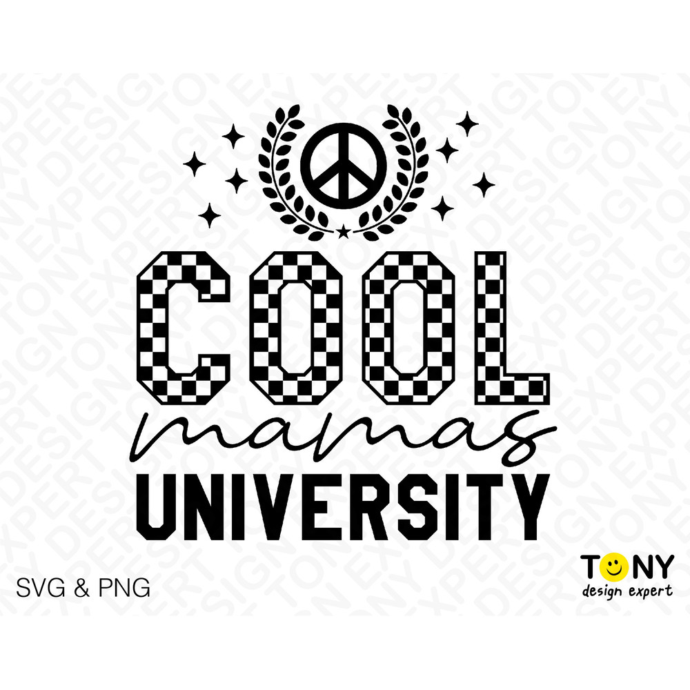 Cool Mamas University Svg Png, Mom Life Svg, Mother's Day Svg, Funny Mom Quote Gift Idea Digital Download Sublimation PNG & SVG Cricut File - 4.jpg