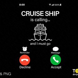 cruise ship is calling and i must go svg png, incoming call