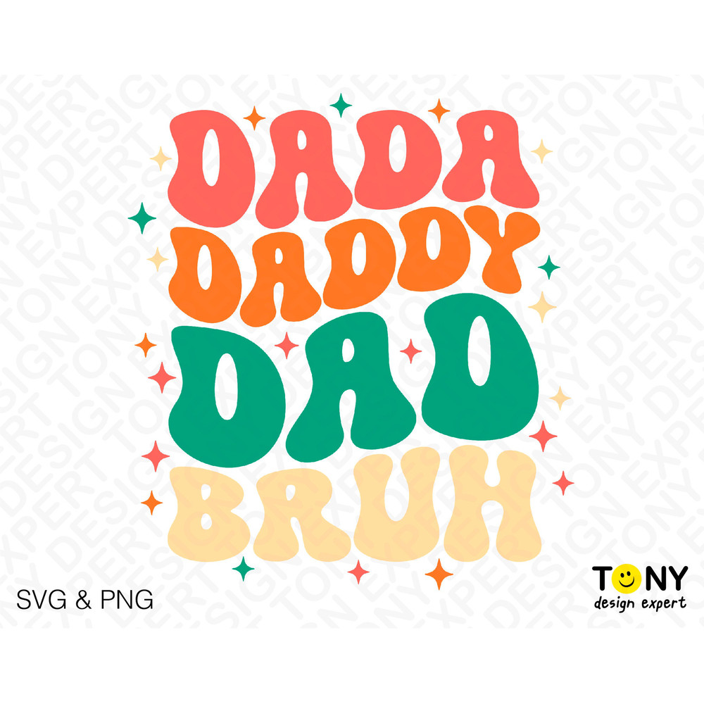 Dada Daddy Dad Bruh Svg, Dad Life Svg, Father's Day Svg, Funny Dad Quote Gift Idea Trendy Wavy Digital Download Sublimation PNG & SVG Cricut - 2.jpg
