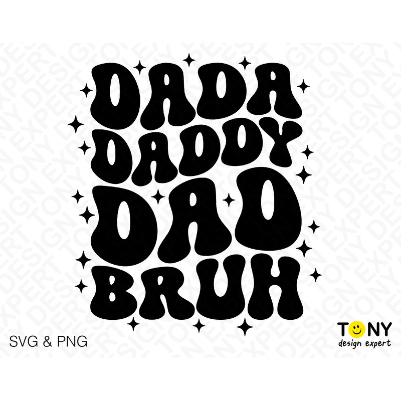 Dada Daddy Dad Bruh Svg, Dad Life Svg, Father's Day Svg, Funny Dad Quote Gift Idea Trendy Wavy Digital Download Sublimation PNG & SVG Cricut - 4.jpg