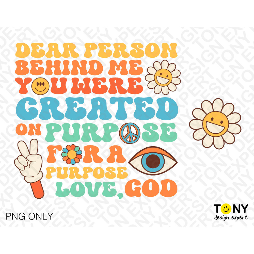 Dear Person Behind Me Png, Created On Purpose Png, Funny Christian Gift Idea Trendy Front Back Pocket, Digital Download Sublimation File PNG - 2.jpg