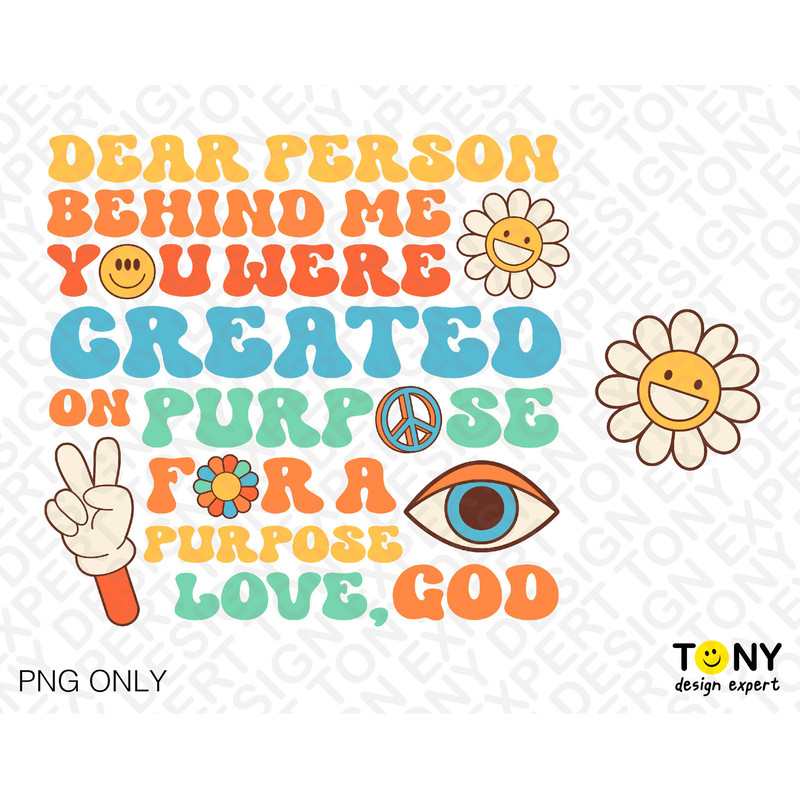 Dear Person Behind Me Png, Created On Purpose Png, Funny Christian Gift Idea Trendy Front Back Pocket, Digital Download Sublimation File PNG - 2.jpg