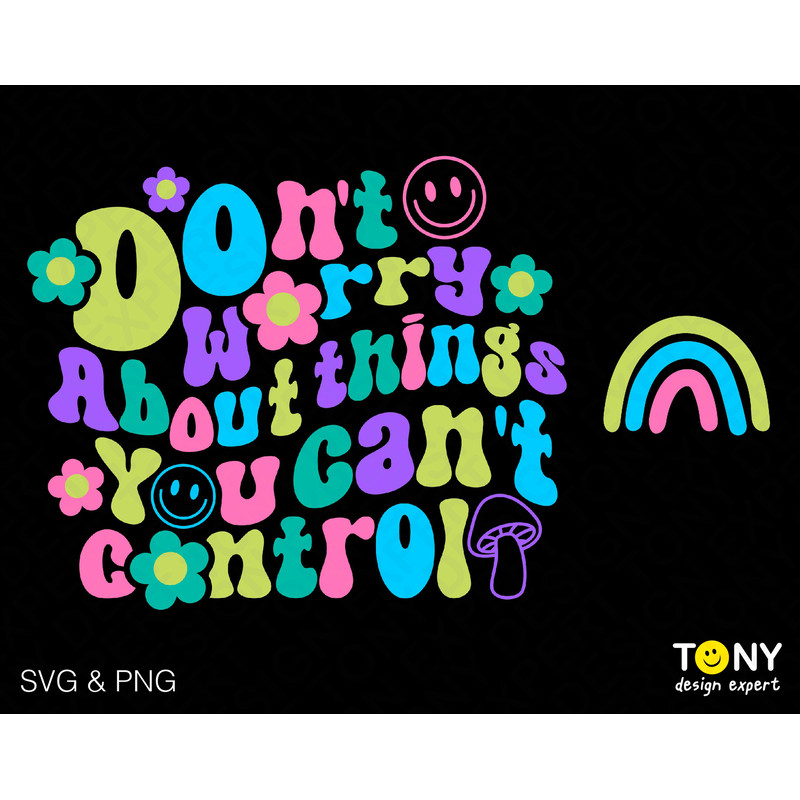 Don't Worry About Things You Can't Control Svg Png Front Back Pocket Retro Groovy Wavy Stacked Digital Download Sublimation PNG & SVG Cricut - 1.jpg