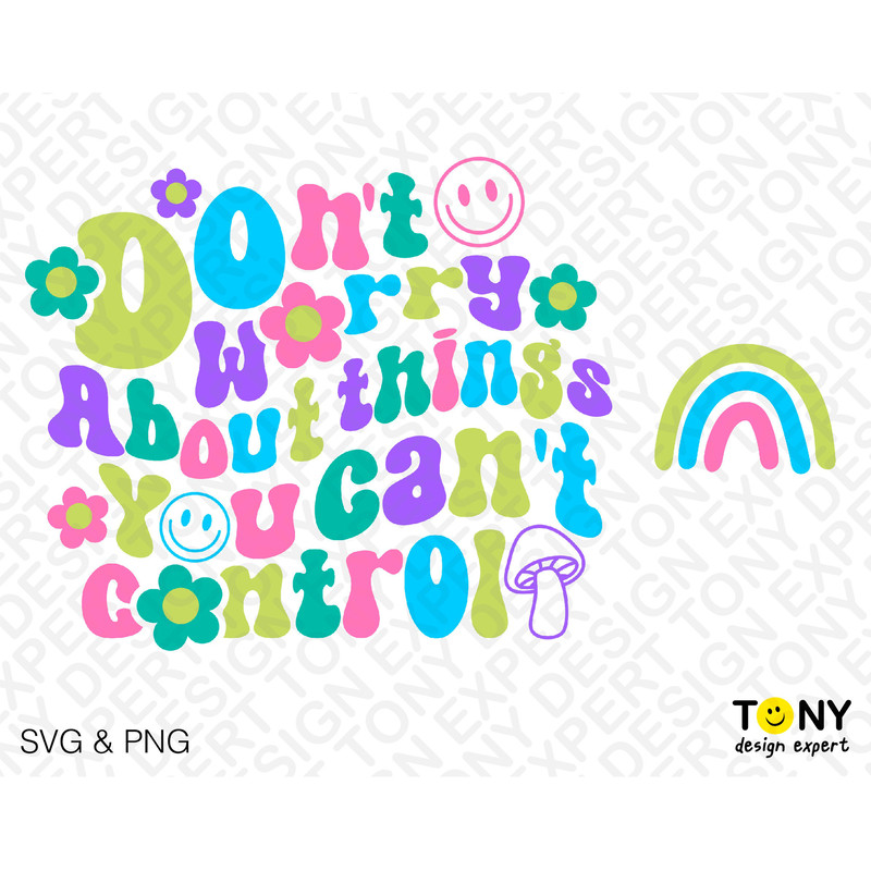 Don't Worry About Things You Can't Control Svg Png Front Back Pocket Retro Groovy Wavy Stacked Digital Download Sublimation PNG & SVG Cricut - 2.jpg