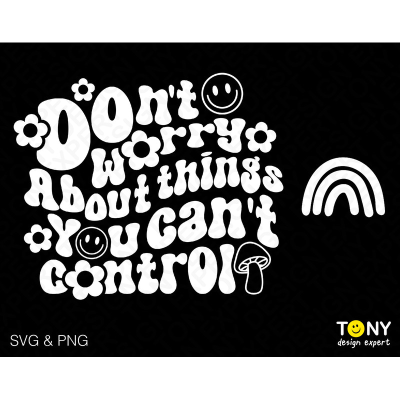 Don't Worry About Things You Can't Control Svg Png Front Back Pocket Retro Groovy Wavy Stacked Digital Download Sublimation PNG & SVG Cricut - 3.jpg