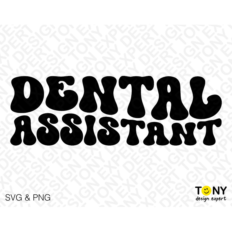 Dental Assistant Svg Png, Dentist Svg, Dental Svg, Trendy Retro Groovy Wavy Stacked Digital Download Sublimation PNG & SVG Cricut Cut File - 2.jpg