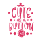 Cute-as-a-Button.png