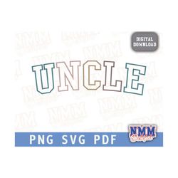 uncle svg png, mom, text, trendy shirt, sublimation design, digital craft files for cricut/silhouette
