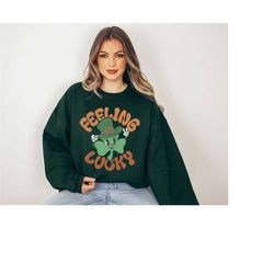 feeling lucky sweatshirt, lucky clover sweater, st patricks day sweatshirt, lucky pullover, womens sweatshirt, crewneck,