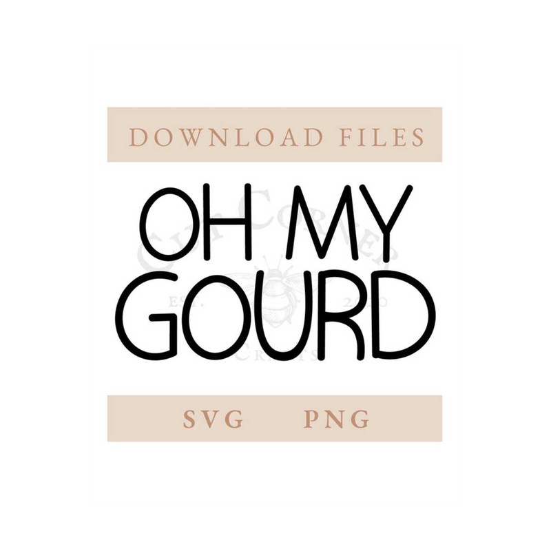 MR-1592023115739-oh-my-gourd-svg-png-fall-thanksgiving-digital-download-image-1.jpg