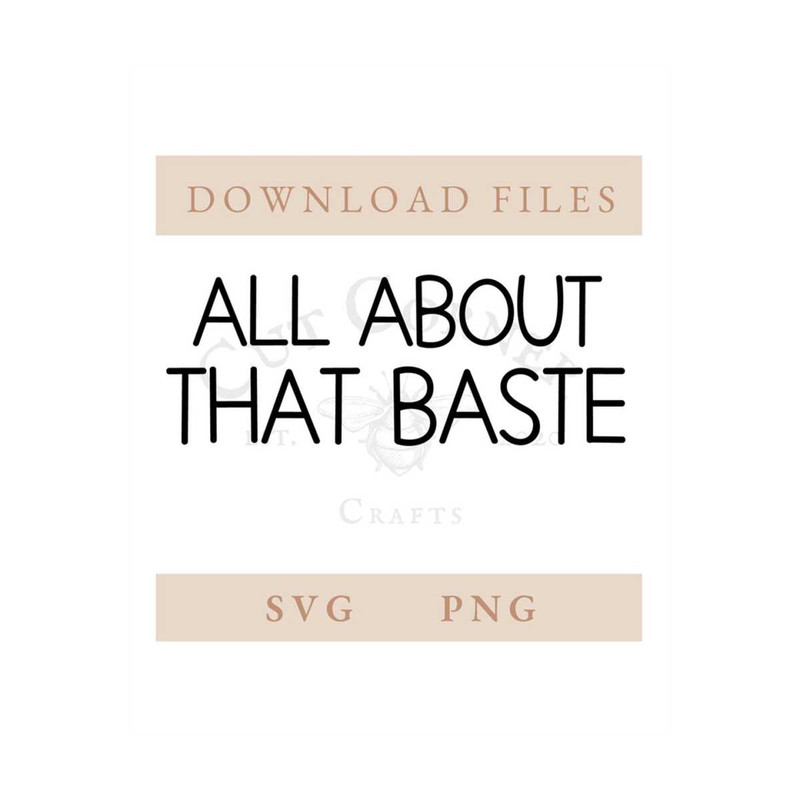 MR-1592023115914-all-about-that-baste-svg-png-fall-thanksgiving-digital-image-1.jpg