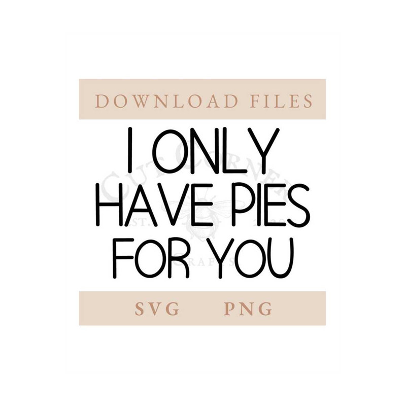 MR-159202312018-i-only-have-pies-for-you-svg-png-fall-thanksgiving-image-1.jpg