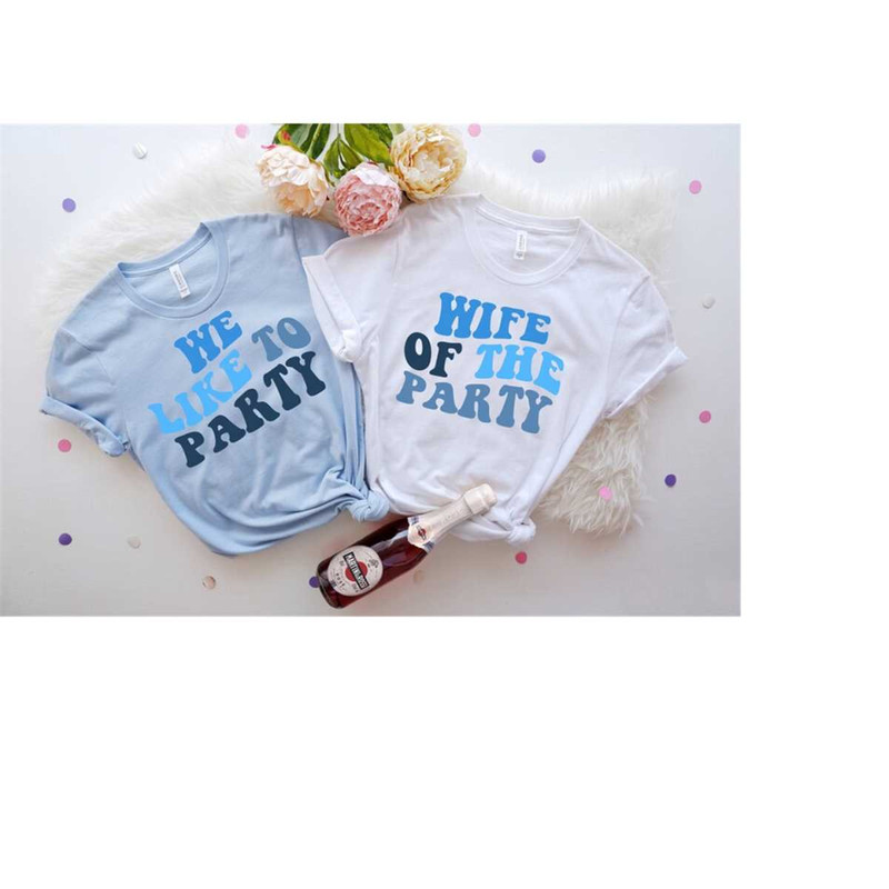 MR-1592023121238-wife-of-the-party-we-like-to-party-retro-batch-shirts-image-1.jpg