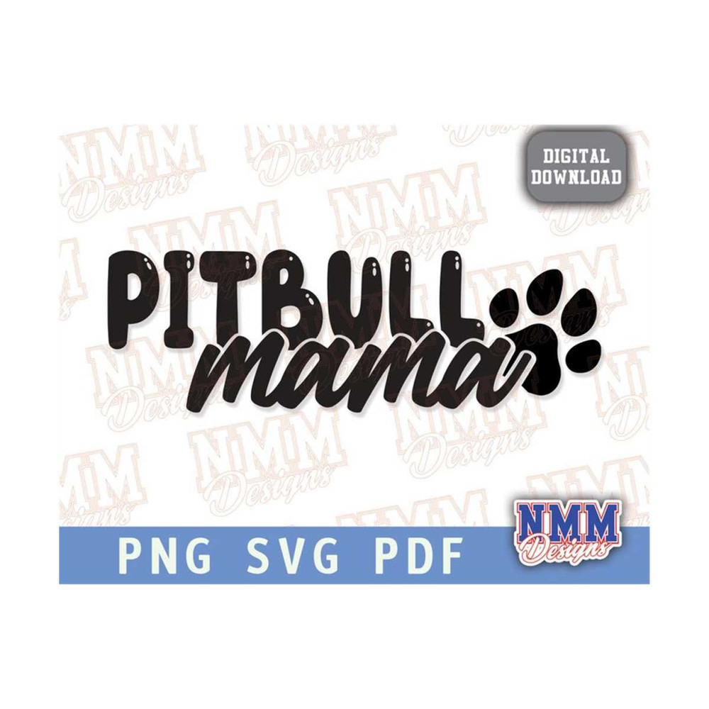 MR-159202312229-pitbull-mama-svg-png-dog-mom-text-trendy-dog-lover-shirt-image-1.jpg