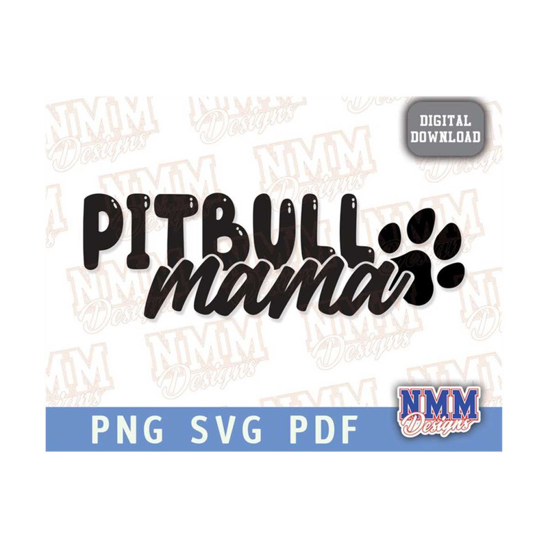 MR-159202312229-pitbull-mama-svg-png-dog-mom-text-trendy-dog-lover-shirt-image-1.jpg