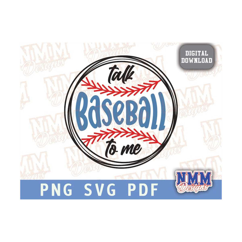 MR-1592023122423-talk-baseball-to-me-sports-svg-png-pdf-svg-files-for-cricut-image-1.jpg