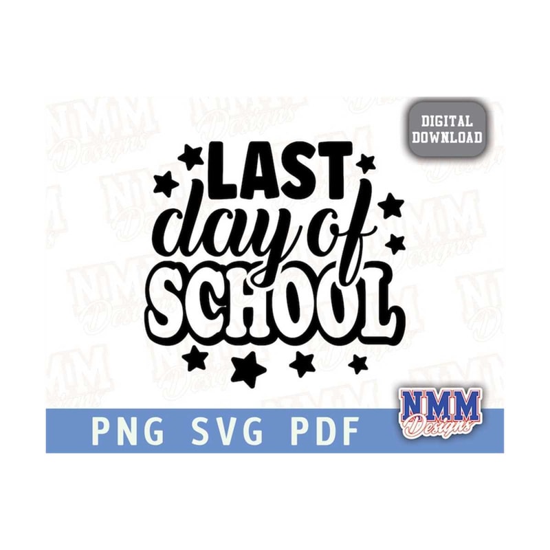 MR-1592023125059-last-day-of-school-svg-teacher-summer-svg-last-day-of-school-image-1.jpg