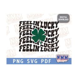 feelin lucky svg - funny st patricks day svg - lucky svg - sarcastic st patricks day svg - funny st patricks tshirt desi
