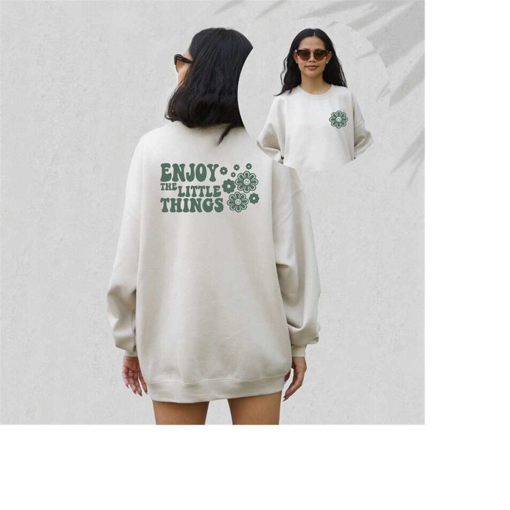 MR-1592023132359-enjoy-the-little-things-crewneck-positive-sweatshirt-mental-image-1.jpg