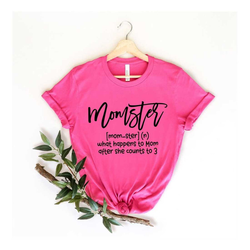 MR-1592023134645-momster-shirt-what-happens-to-mom-after-she-counts-to-3-image-1.jpg