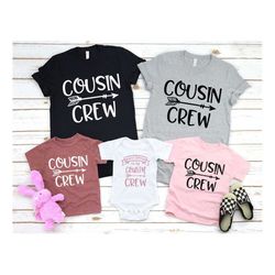 cousin crew t-shirt, matching cousin shirts, family cousin gifts, matching cousin shirt, cousin crew tshirts, cousin cre