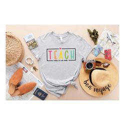 teach them to be kind shirt, back to school shirt, teacher shirt, teacher gift, back to school gift, teacher tee, teache