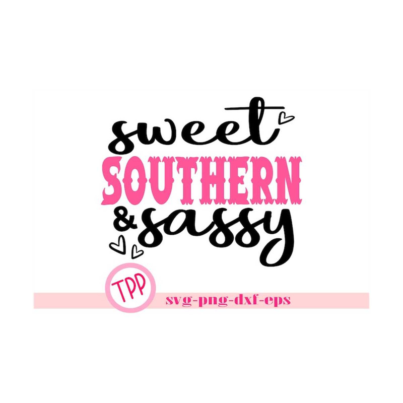 MR-159202314714-southern-svg-sweet-southern-and-sassy-svg-country-svg-dxf-image-1.jpg