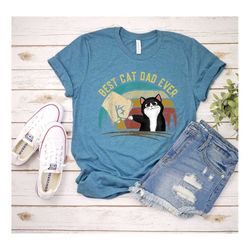 cat dad gift | best cat dad ever shirt | funny shirt men - fathers day gift - cat shirt - funny cat dad shirt - cat love