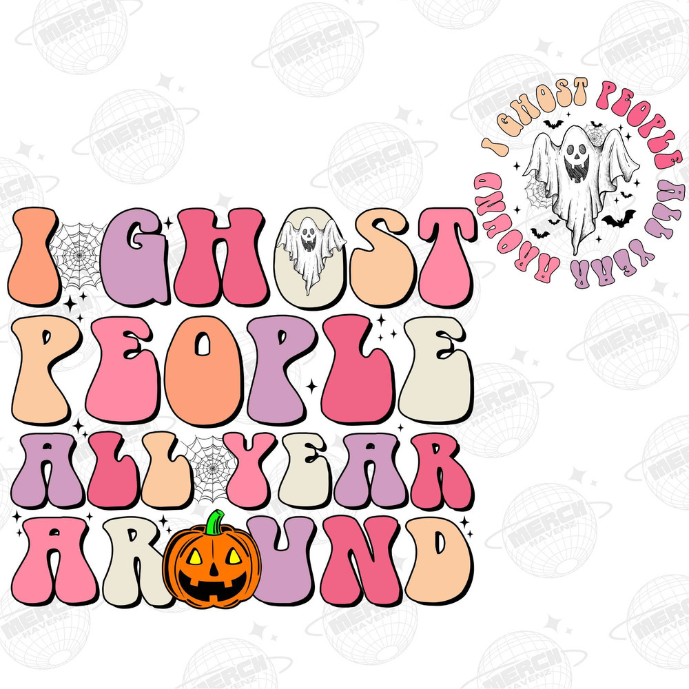 I Ghost People All Year Round Png, Ghost People All Year Round Png, Halloween Png, Retro Halloween Png, Ghost Png, Spooky Season Png - 1.jpg