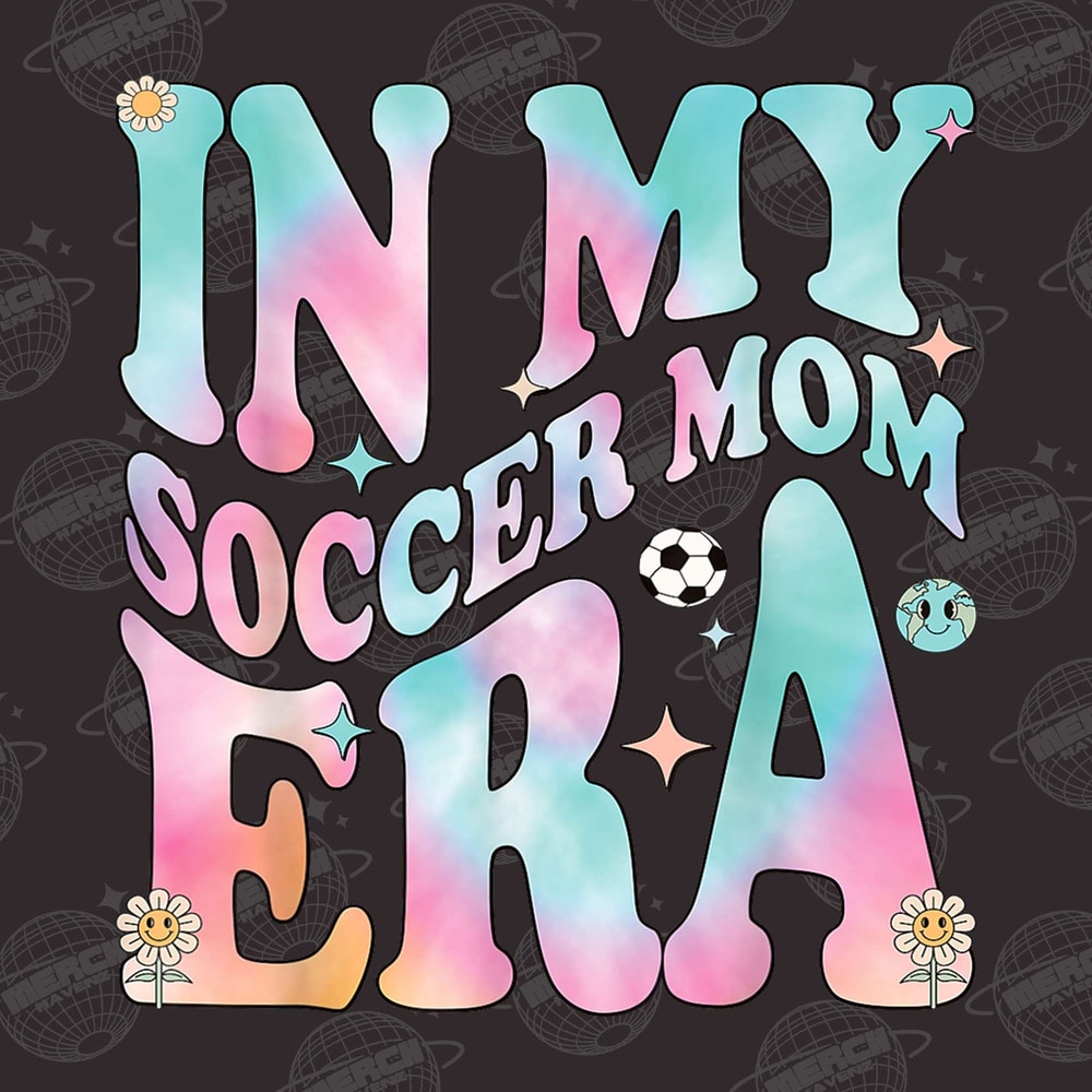 In My Soccer Mama Era Png, Soccer Mom Png, Soccer Lover Png, Soccer Png, Soccer Shirt Png, Sports Mom Png, In My Mom Era Png, Soccer Design - 1.jpg