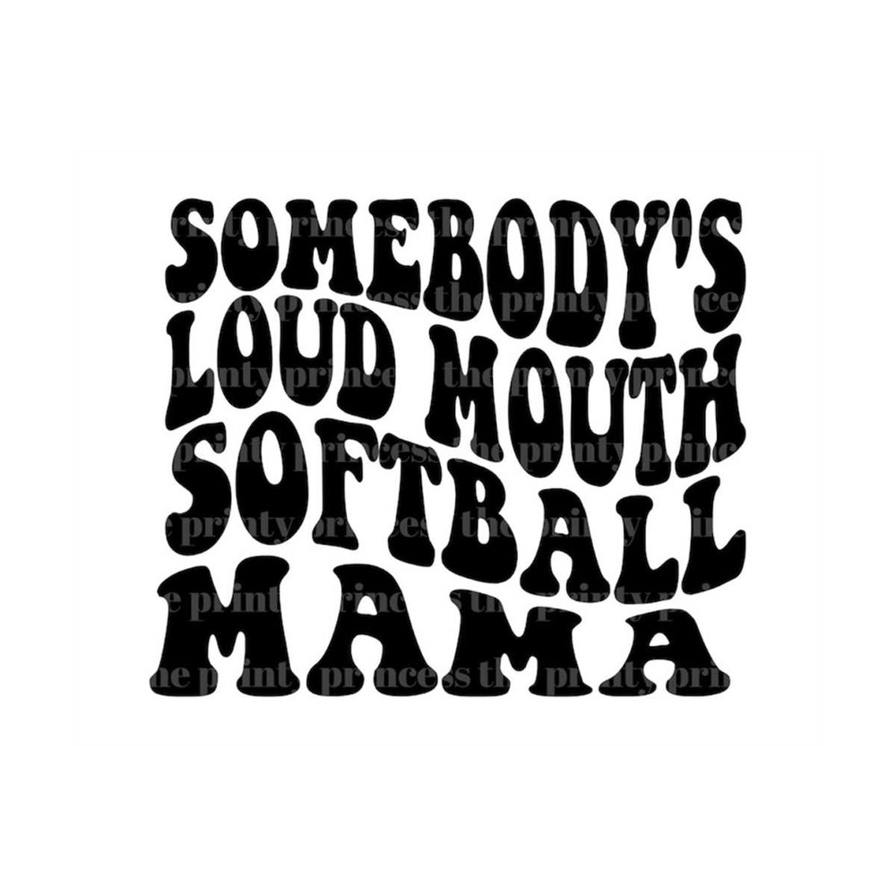 MR-1592023141715-somebodys-loud-mouth-softball-mama-png-and-svg-by-the-image-1.jpg