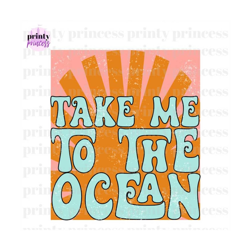 MR-1592023141859-take-me-to-the-ocean-png-beach-png-sublimation-file-image-1.jpg