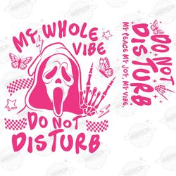 my whole vibe is on do not disturb png, do not disturb my pe