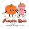 Pumpkin Spice Everything Nice PNG, Pumpkin Spice Png, Pumpkin Spice Latte Png, Fall Png, Retro Fall Png, Pumpkin Spice Png - 1.jpg