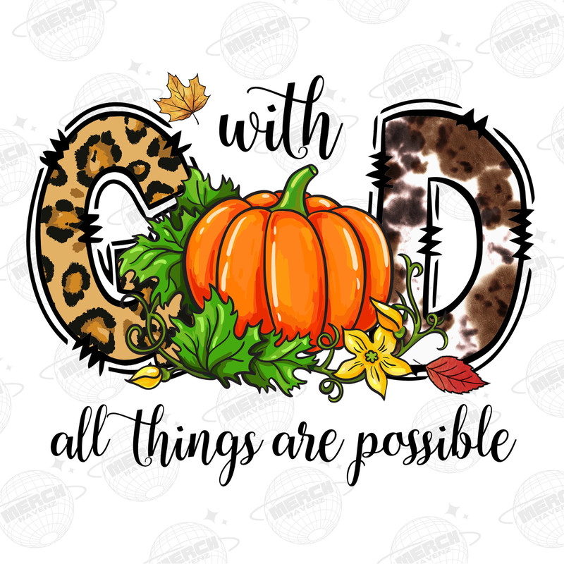 With God all things are possible fall pumpkins download, Pumpkin, Fall, Western, Turquoise, Thankful, Digital Download, Sublimation Design - 1.jpg