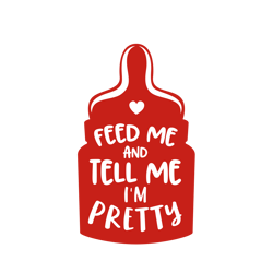 Feed Me and Tell Me I'm Pretty, Birthday Party Svg, Party Svg, Boy Svg, Boy Birthday Svg, Silhouette Files, Cricut Files